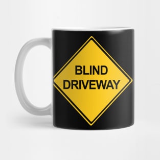 Blind Driveway Mug